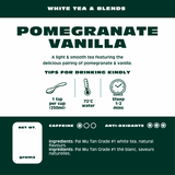 Pomegranate Vanilla - White Tea